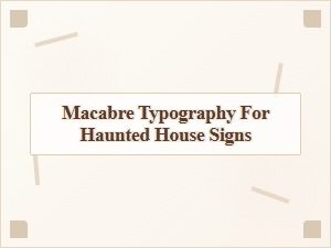 Gothic Fonts for Spooky Signage