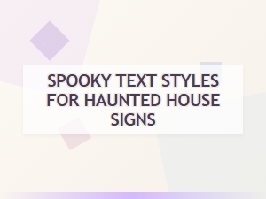 Gothic Fonts for Haunted House Signs